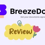 BreezeDoc Review 2025: Why This AppSumo Lifetime Deal Is a Game-Changer