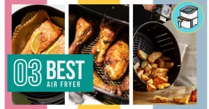 Read more about the article Trending Best Air Fryers in 2025: Top Picks for Every Kitchen